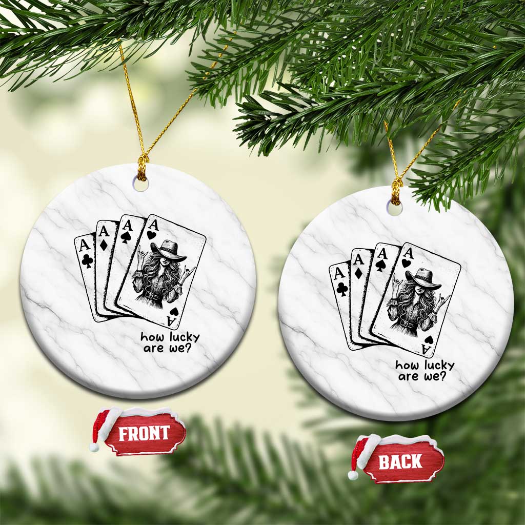 How Lucky Are We Ceramic Ornament Funny Western Cowgirl Rodeo Playing Card TS14 1pc White Marble Print Your Wear