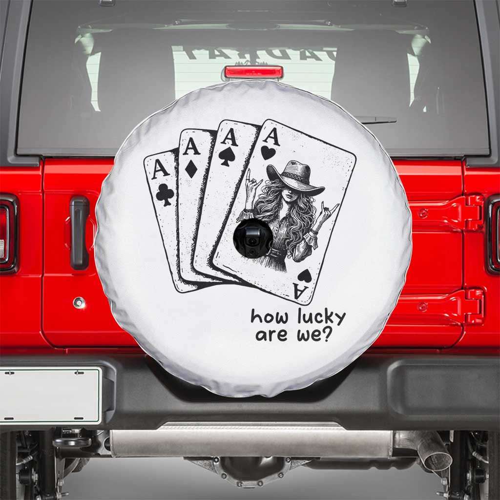 How Lucky Are We Spare Tire Cover Funny Western Cowgirl Rodeo Playing Card TS14 White Print Your Wear