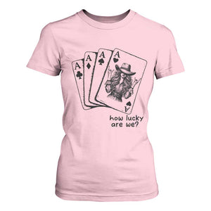 How Lucky Are We T Shirt For Women Funny Western Cowgirl Rodeo Playing Card TS14 Light Pink Print Your Wear