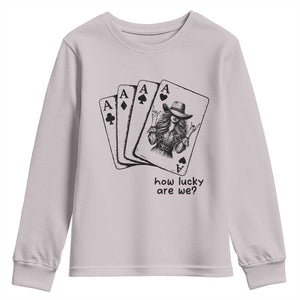 How Lucky Are We Youth Sweatshirt Funny Western Cowgirl Rodeo Playing Card TS14 Ice Gray Print Your Wear