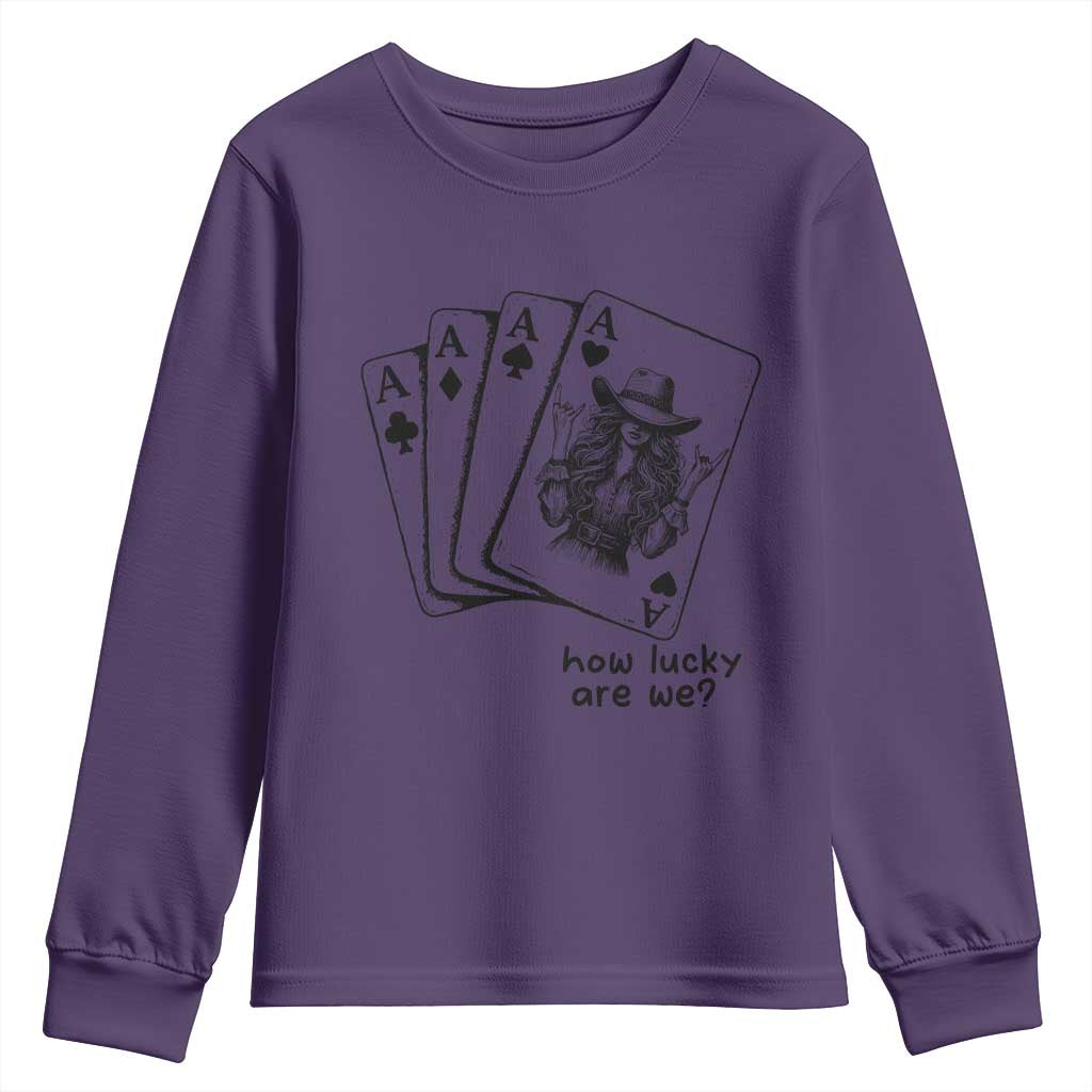How Lucky Are We Youth Sweatshirt Funny Western Cowgirl Rodeo Playing Card TS14 Purple Print Your Wear