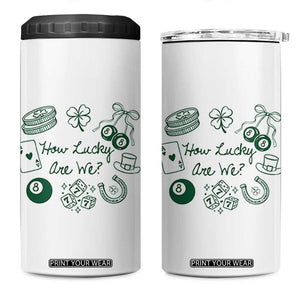 How Lucky Are We 4 in 1 Can Cooler Tumbler Irish Shamrock Horseshoe St Patricks Day TS14 One Size: 16 oz White Print Your Wear