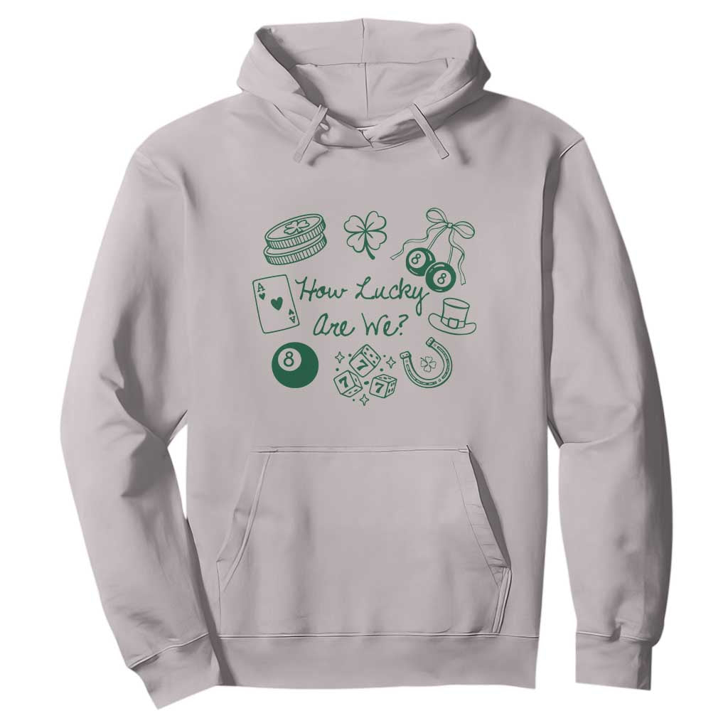 How Lucky Are We Hoodie Irish Shamrock Horseshoe St Patricks Day TS14 Ice Gray Print Your Wear