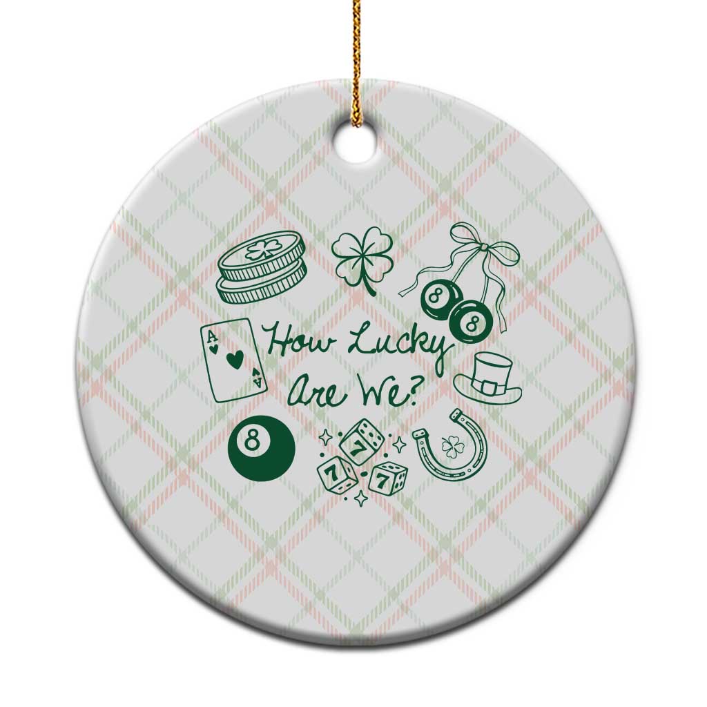 How Lucky Are We Ceramic Ornament Irish Shamrock Horseshoe St Patricks Day TS14 1pc Christmas Plaid Print Your Wear