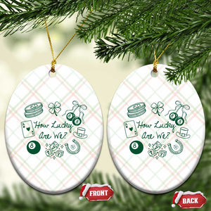 How Lucky Are We Ceramic Ornament Irish Shamrock Horseshoe St Patricks Day TS14 Print Your Wear