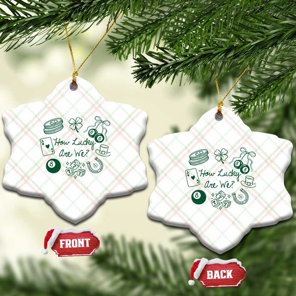 How Lucky Are We Ceramic Ornament Irish Shamrock Horseshoe St Patricks Day TS14 Print Your Wear