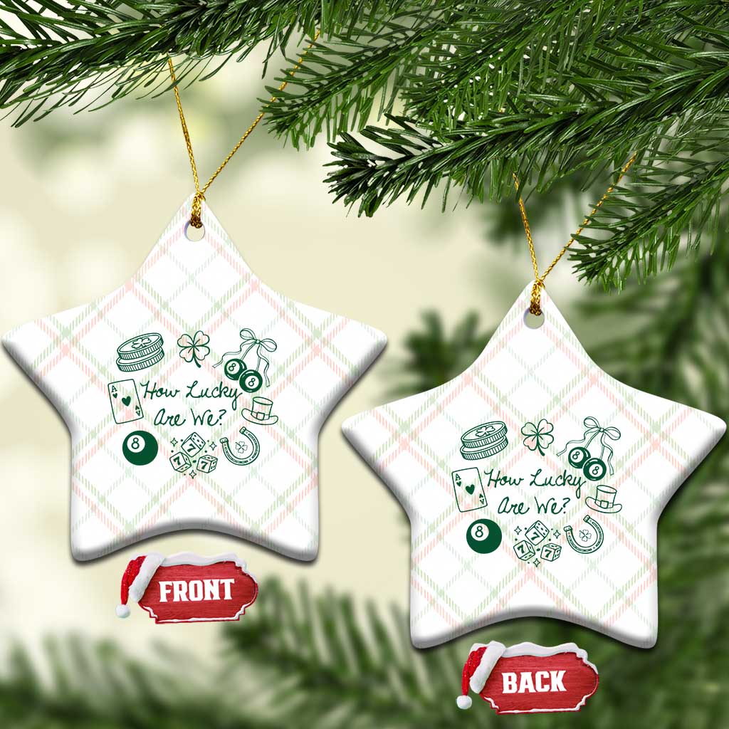 How Lucky Are We Ceramic Ornament Irish Shamrock Horseshoe St Patricks Day TS14 Print Your Wear