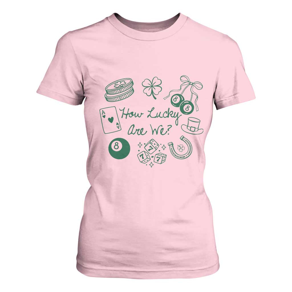How Lucky Are We T Shirt For Women Irish Shamrock Horseshoe St Patricks Day TS14 Light Pink Print Your Wear