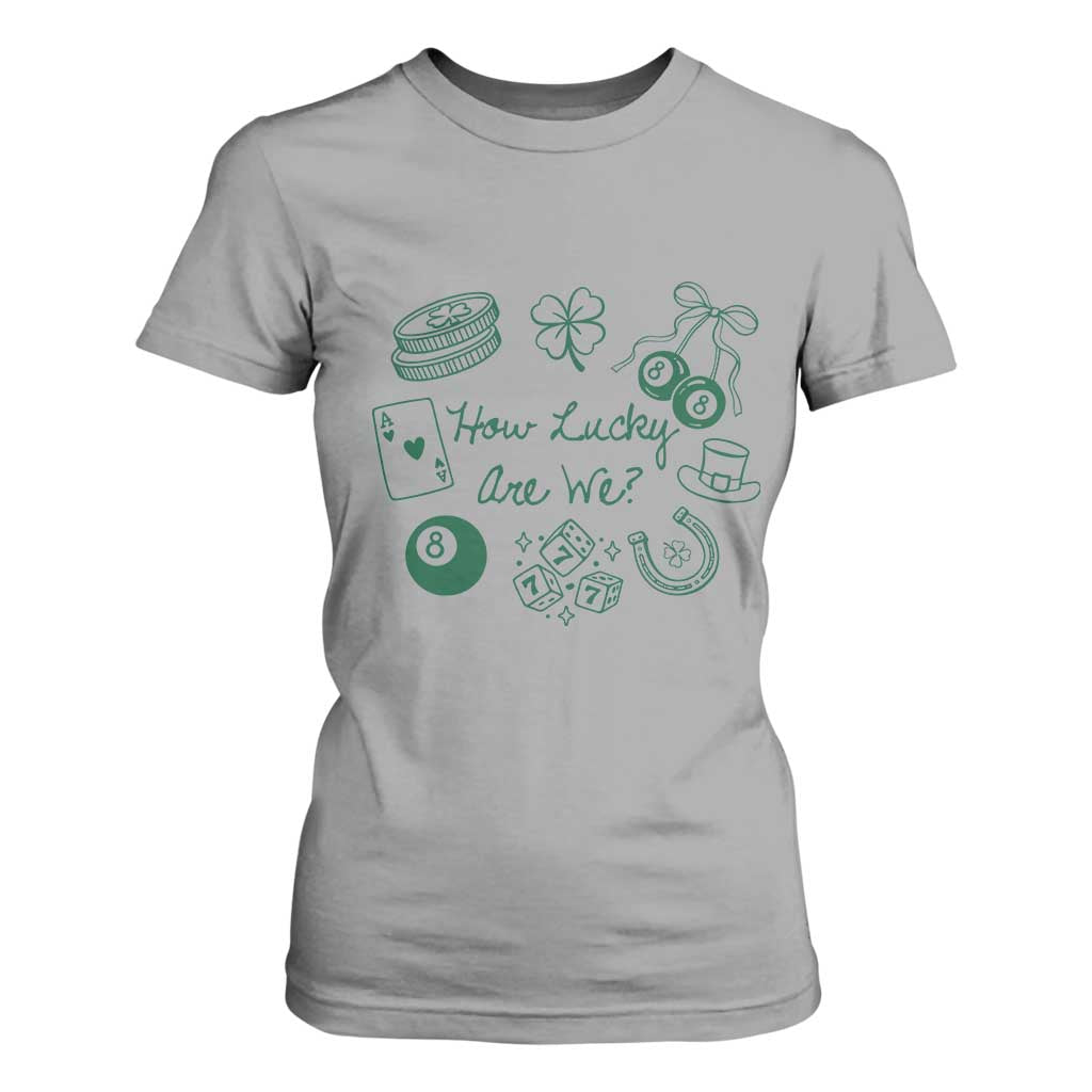 How Lucky Are We T Shirt For Women Irish Shamrock Horseshoe St Patricks Day TS14 Sport Gray Print Your Wear