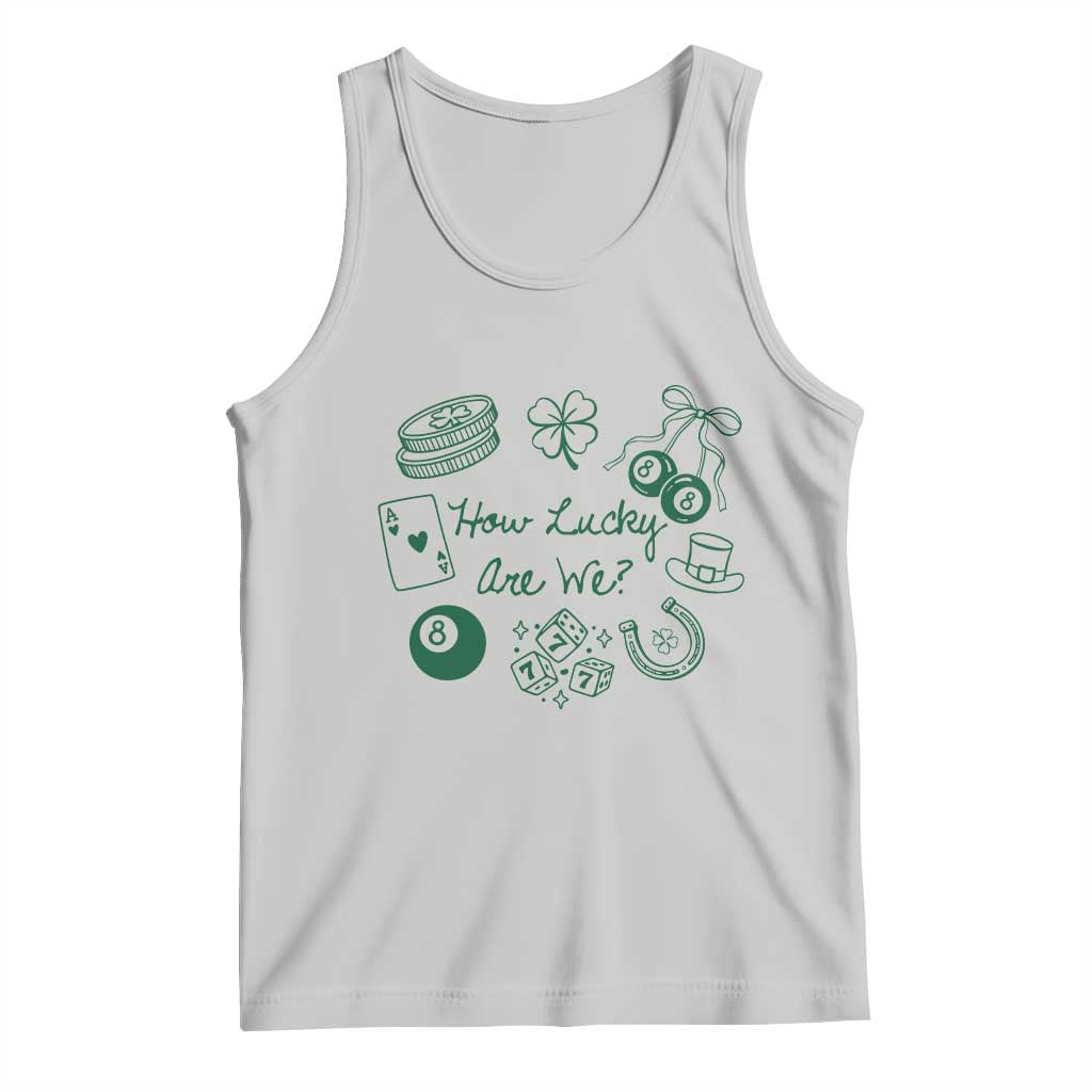 How Lucky Are We Tank Top Irish Shamrock Horseshoe St Patricks Day TS14 Ash Print Your Wear