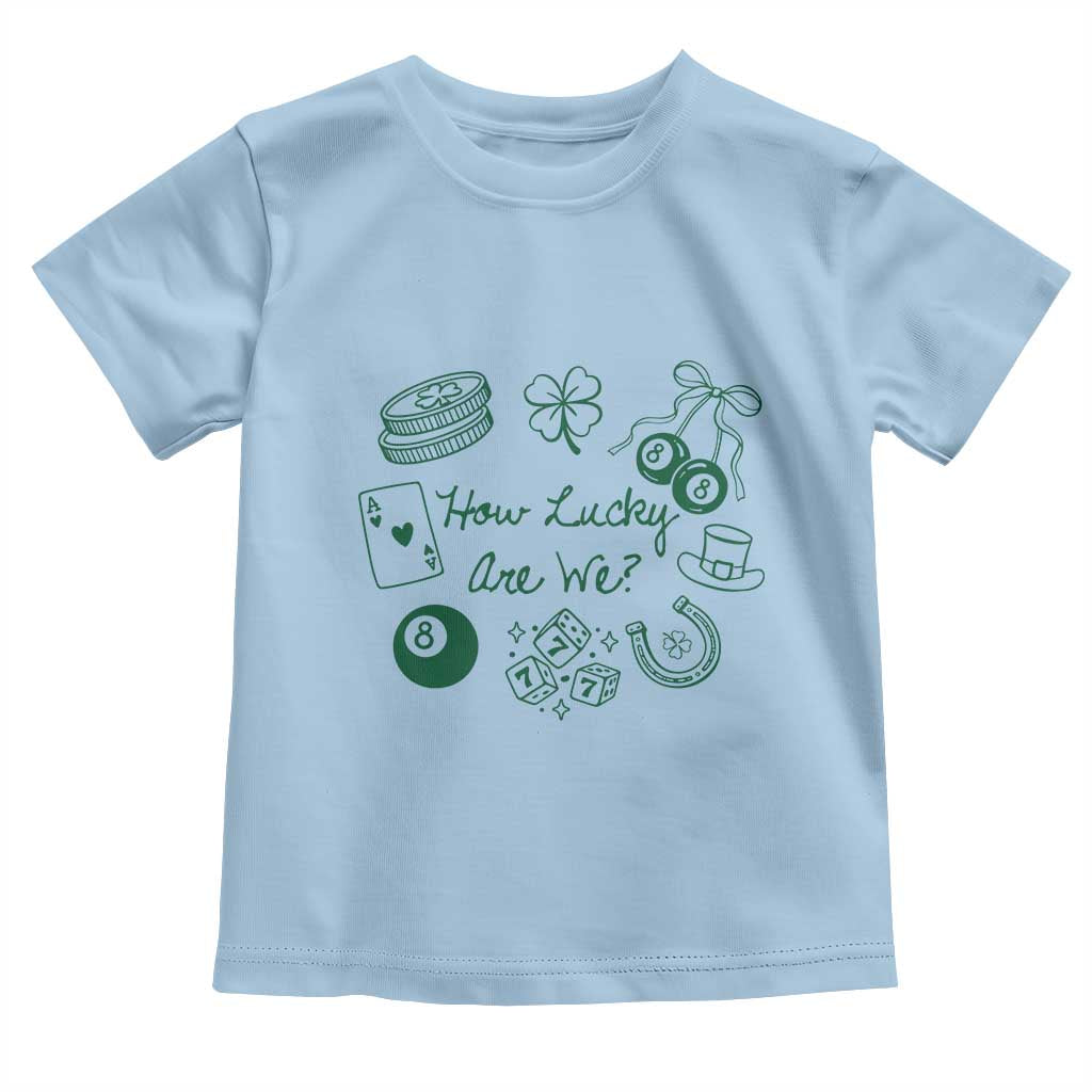 How Lucky Are We Toddler T Shirt Irish Shamrock Horseshoe St Patricks Day TS14 Light Blue Print Your Wear