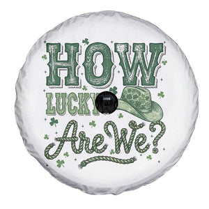 How Lucky Are We Spare Tire Cover Cowboy Western St Patrick's Day TS14 Print Your Wear