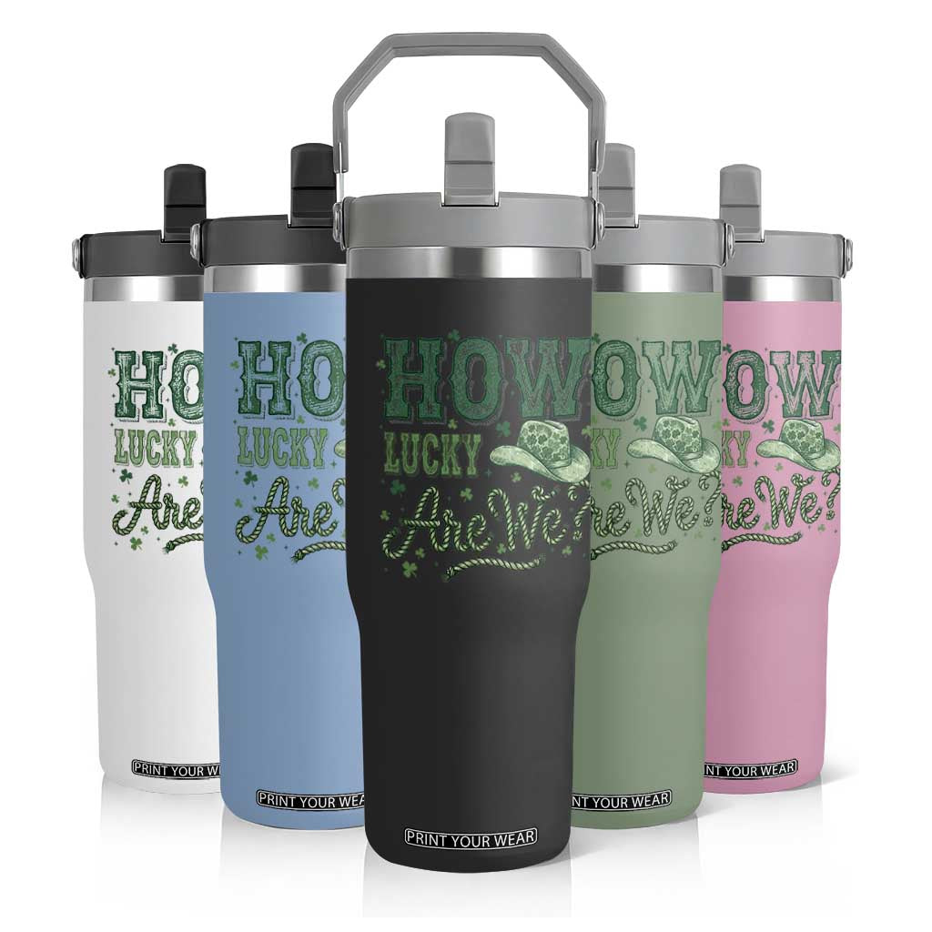 How Lucky Are We Flip Straw Tumbler Cowboy Western St Patrick's Day TS14 Print Your Wear