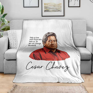 Cesar Chavez Quote Throw Blanket 31 March Celebration Day TS14 Print Your Wear