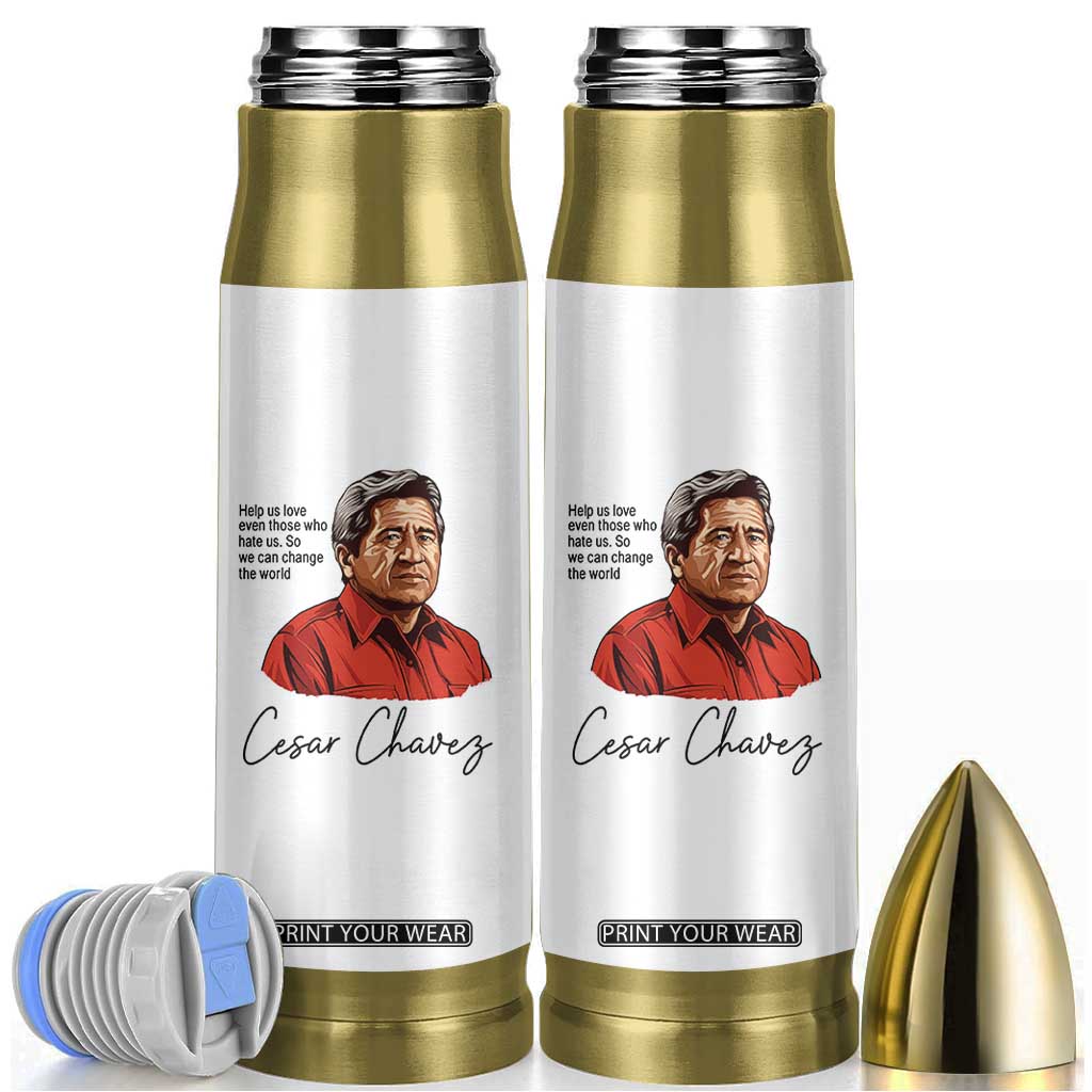Cesar Chavez Quote Bullet Tumbler 31 March Celebration Day TS14 White Print Your Wear