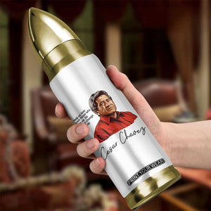 Cesar Chavez Quote Bullet Tumbler 31 March Celebration Day TS14 Print Your Wear