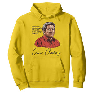 Cesar Chavez Quote Hoodie 31 March Celebration Day TS14 Daisy Print Your Wear