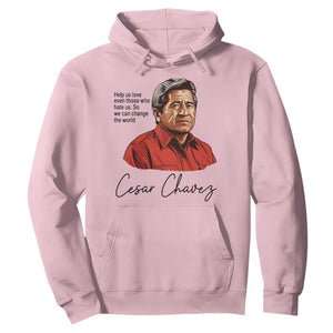 Cesar Chavez Quote Hoodie 31 March Celebration Day TS14 Light Pink Print Your Wear