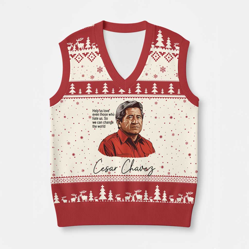 Cesar Chavez Quote V-Neck Knit Sweater Vest 31 March Celebration Day TS14 Beige Red Print Your Wear