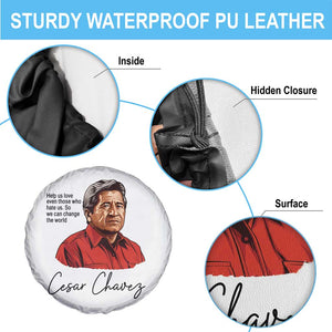 Cesar Chavez Quote Spare Tire Cover 31 March Celebration Day TS14 Print Your Wear