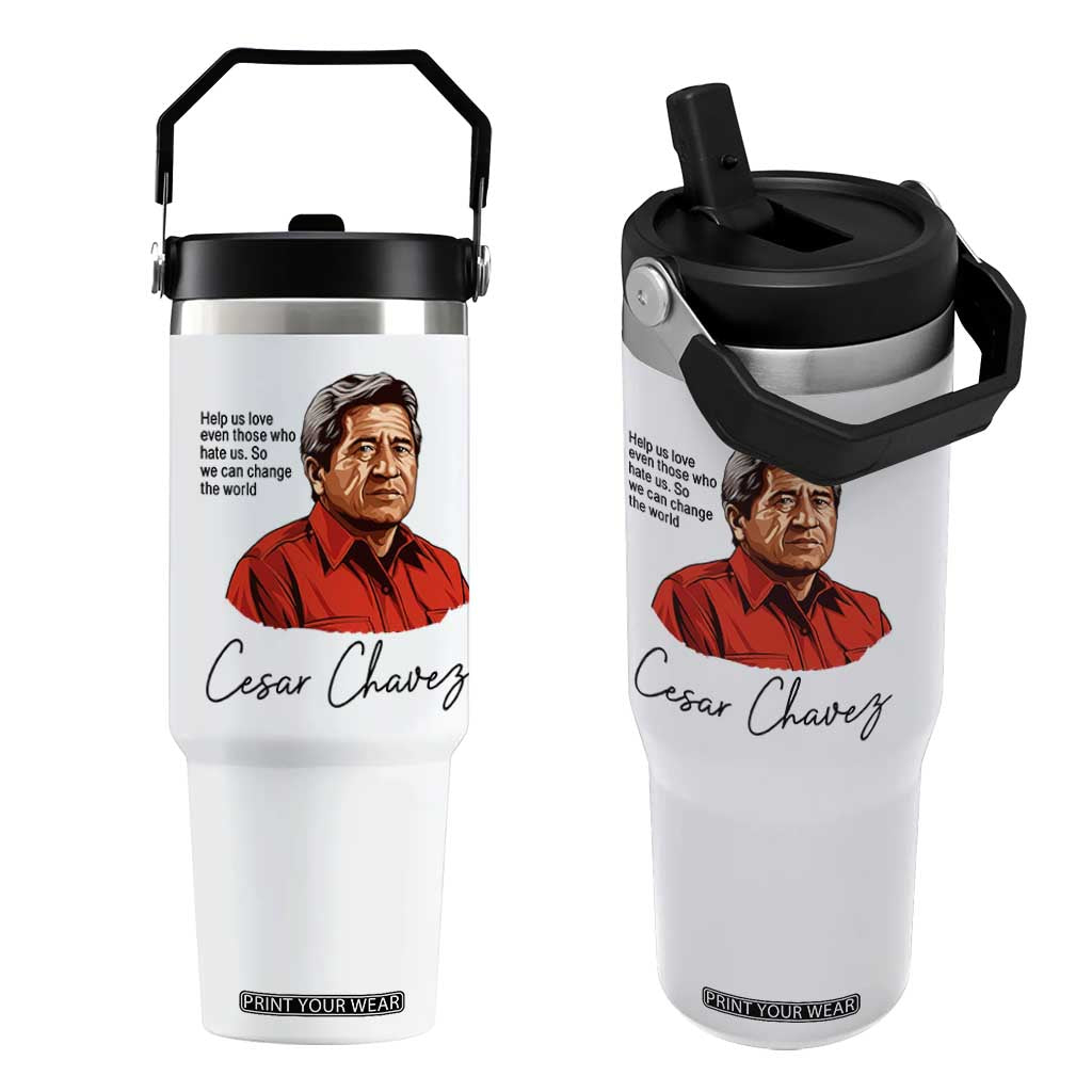 Cesar Chavez Quote Flip Straw Tumbler 31 March Celebration Day TS14 One Size: 30 oz White Print Your Wear