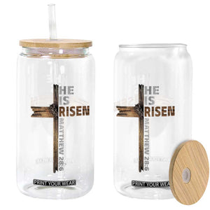 He is Risen Christian Glass Can Easter Cross Jesus Christian TS14 Print Your Wear