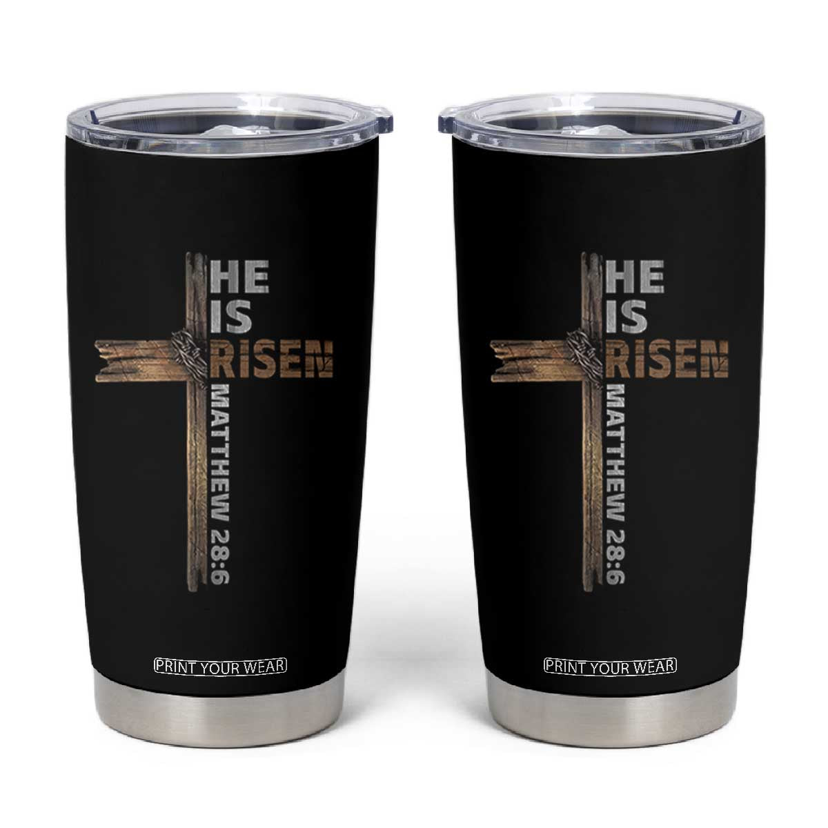 He is Risen Christian Tumbler Cup Easter Cross Jesus Christian TS14 Black Print Your Wear