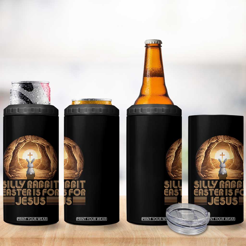 Silly Rabbit Easter Is For Jesus 4 in 1 Can Cooler Tumbler Christian Jesus Easter TS14 Print Your Wear