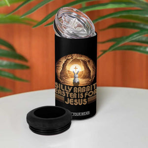 Silly Rabbit Easter Is For Jesus 4 in 1 Can Cooler Tumbler Christian Jesus Easter TS14 Print Your Wear
