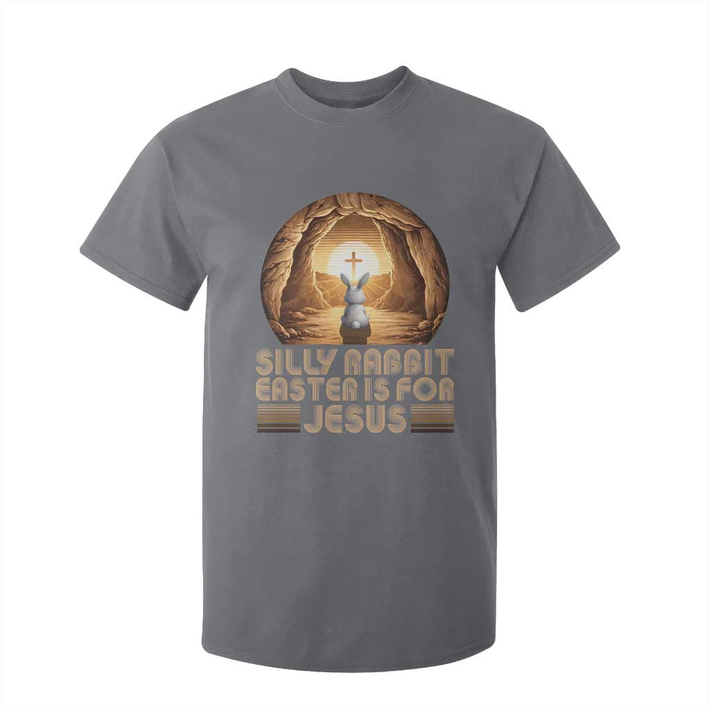 Silly Rabbit Easter Is For Jesus T Shirt For Kid Christian Jesus Easter TS14 Charcoal Print Your Wear