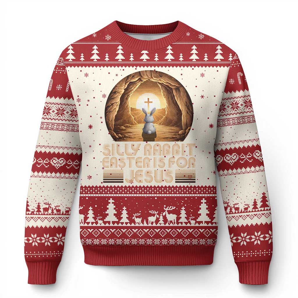 Silly Rabbit Easter Is For Jesus Ugly Christmas Sweater Christian Jesus Easter TS14 Beige Red Print Your Wear