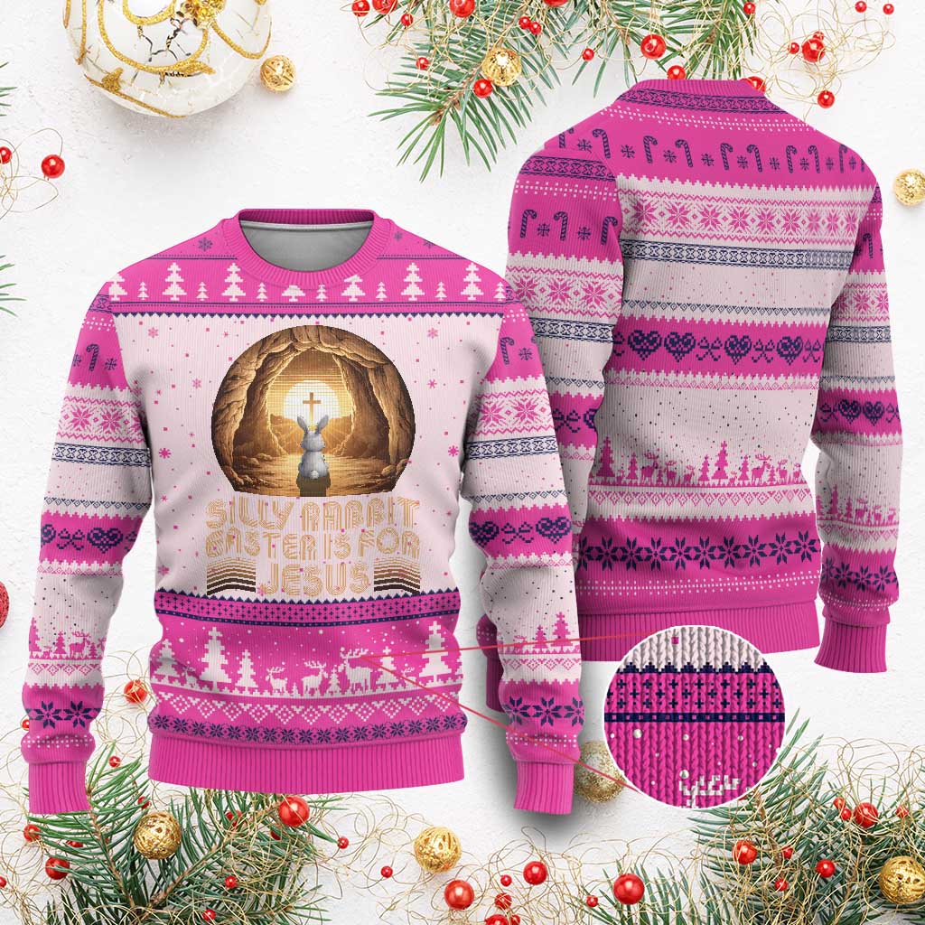 Silly Rabbit Easter Is For Jesus Ugly Christmas Sweater Christian Jesus Easter TS14 Hot Pink Print Your Wear