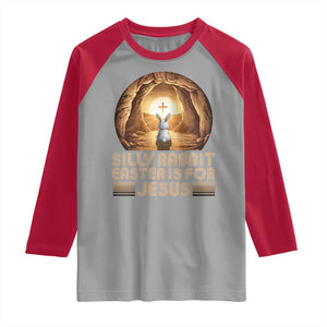 Silly Rabbit Easter Is For Jesus Raglan Shirt Christian Jesus Easter TS14 Sport Gray Red Print Your Wear