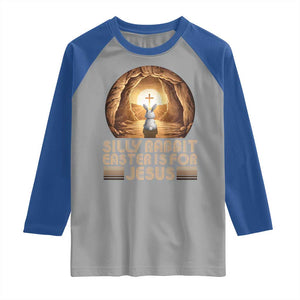 Silly Rabbit Easter Is For Jesus Raglan Shirt Christian Jesus Easter TS14 Sport Gray Royal Print Your Wear