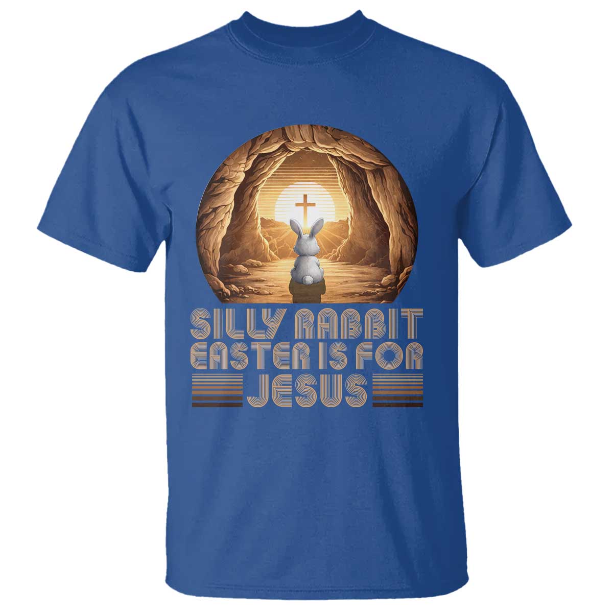 Silly Rabbit Easter Is For Jesus T Shirt Christian Jesus Easter TS14 Royal Blue Print Your Wear