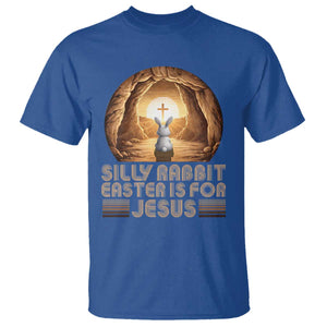 Silly Rabbit Easter Is For Jesus T Shirt Christian Jesus Easter TS14 Royal Blue Print Your Wear