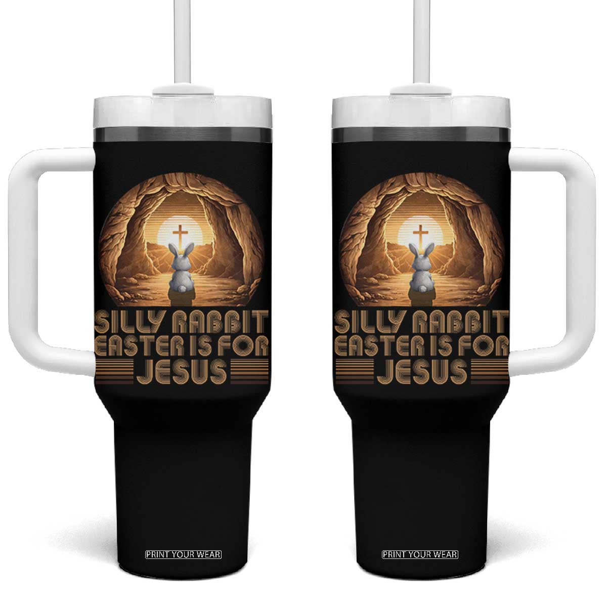 Silly Rabbit Easter Is For Jesus Tumbler With Handle Christian Jesus Easter TS14 One Size: 40 oz Black Print Your Wear