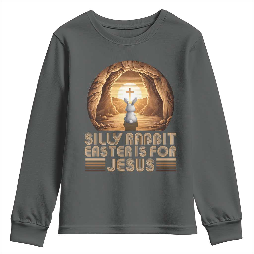 Silly Rabbit Easter Is For Jesus Youth Sweatshirt Christian Jesus Easter TS14 Dark Heather Print Your Wear