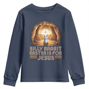 Silly Rabbit Easter Is For Jesus Youth Sweatshirt Christian Jesus Easter TS14 Navy Print Your Wear