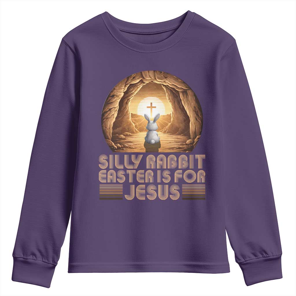 Silly Rabbit Easter Is For Jesus Youth Sweatshirt Christian Jesus Easter TS14 Purple Print Your Wear