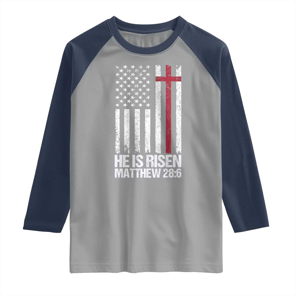 He Is Rise Raglan Shirt Christian American Flag Easter Bible Verse TS14 Sport Gray Navy Print Your Wear