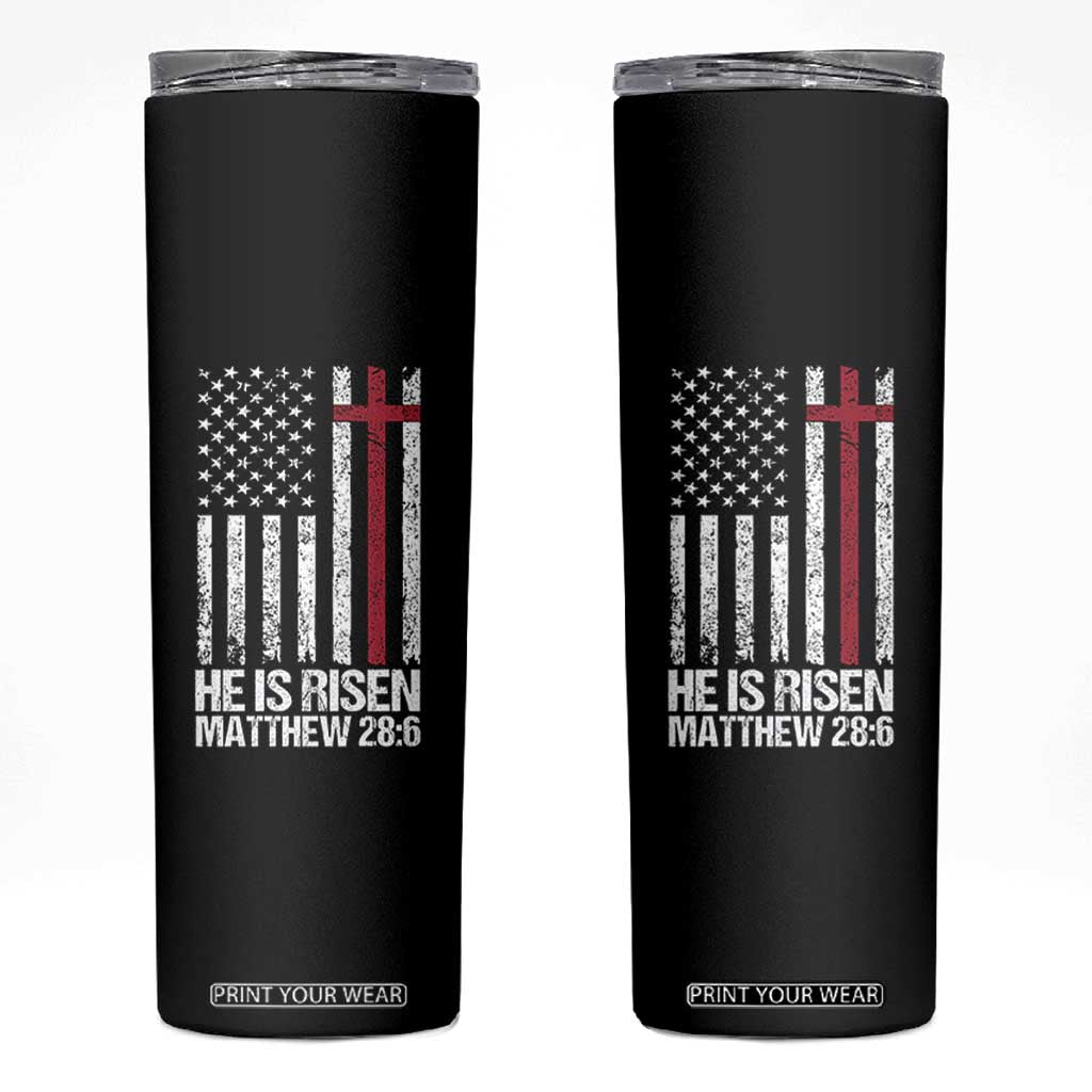 He Is Rise Skinny Tumbler Christian American Flag Easter Bible Verse TS14 Black Print Your Wear