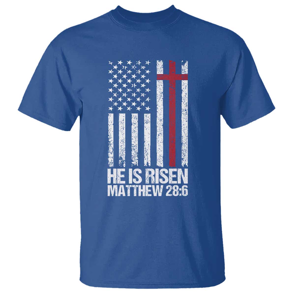 He Is Rise T Shirt Christian American Flag Easter Bible Verse TS14 Royal Blue Print Your Wear