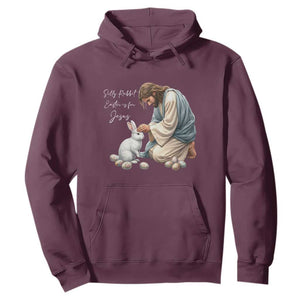 Silly Rabbit Easter Is For Jesus Hoodie Christian Easter Religious TS14 Maroon Print Your Wear
