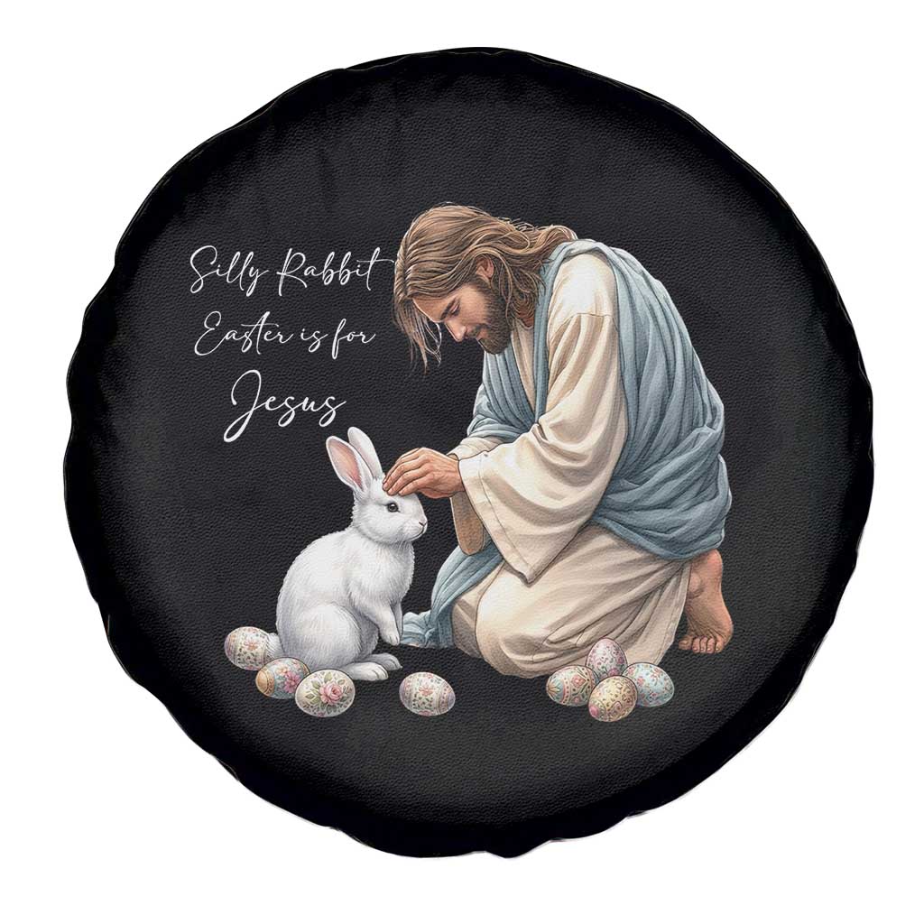 Silly Rabbit Easter Is For Jesus Spare Tire Cover Christian Easter Religious TS14 Print Your Wear