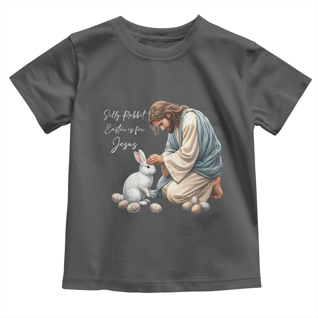 Silly Rabbit Easter Is For Jesus Toddler T Shirt Christian Easter Religious TS14 Dark Heather Print Your Wear