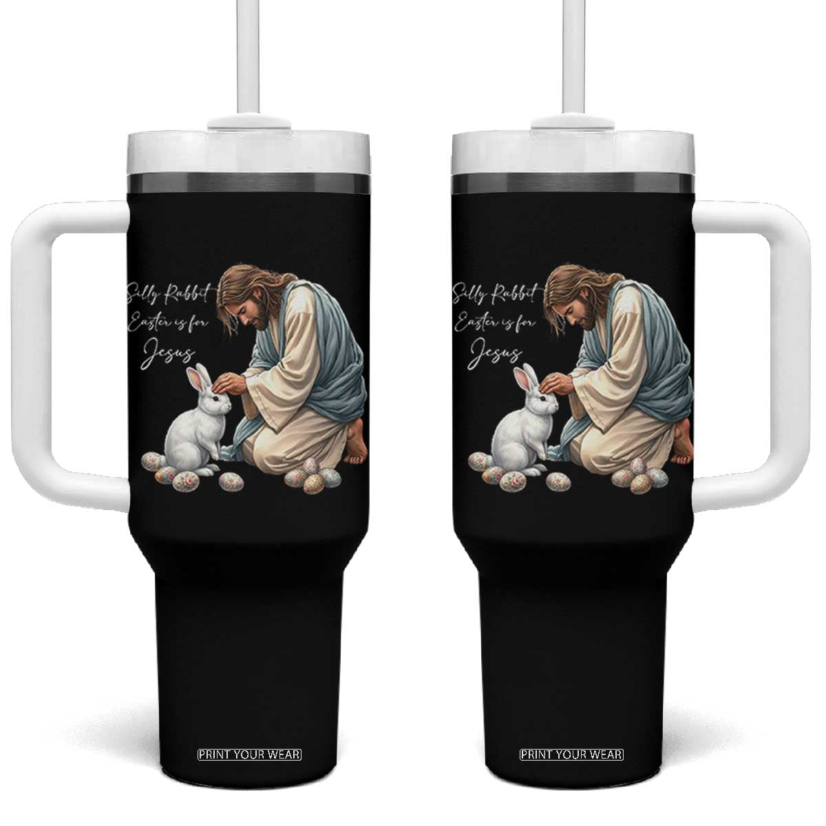 Silly Rabbit Easter Is For Jesus Tumbler With Handle Christian Easter Religious TS14 One Size: 40 oz Black Print Your Wear