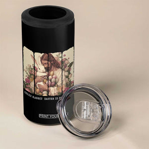 Silly Rabbit Easter Is For Jesus 4 in 1 Can Cooler Tumbler Christian Jeusus Floral Easter TS14 Print Your Wear