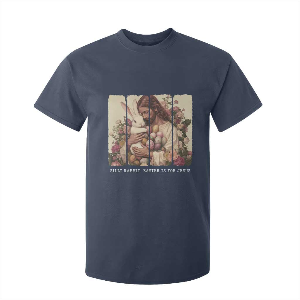 Silly Rabbit Easter Is For Jesus T Shirt For Kid Christian Jeusus Floral Easter TS14 Navy Print Your Wear