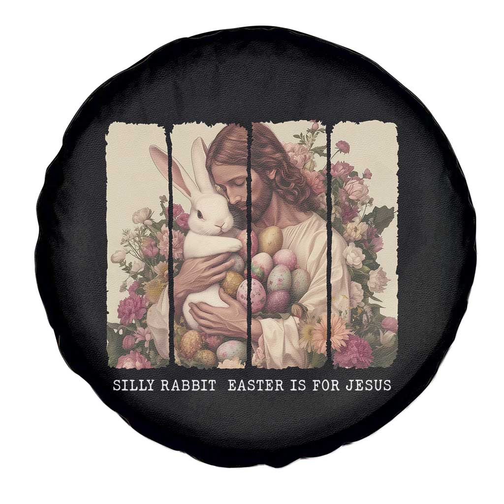Silly Rabbit Easter Is For Jesus Spare Tire Cover Christian Jeusus Floral Easter TS14 Print Your Wear
